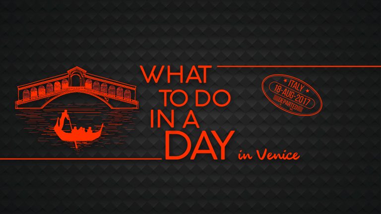 What To Do In A Day- Venice