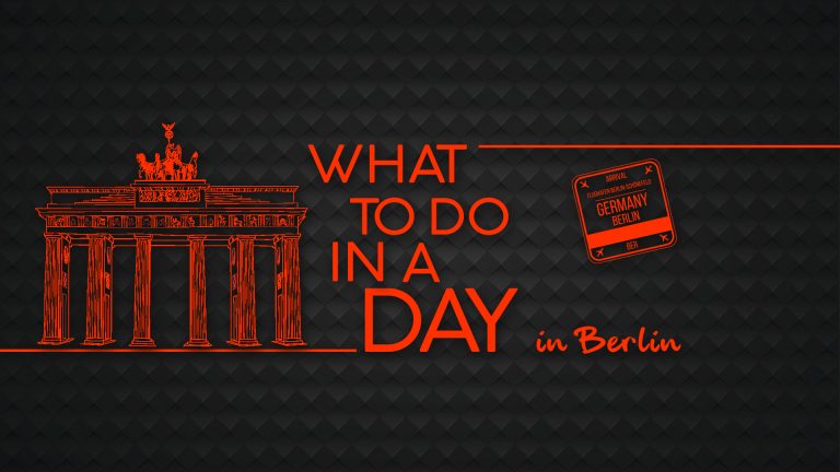 What To Do In A Day- Berlin