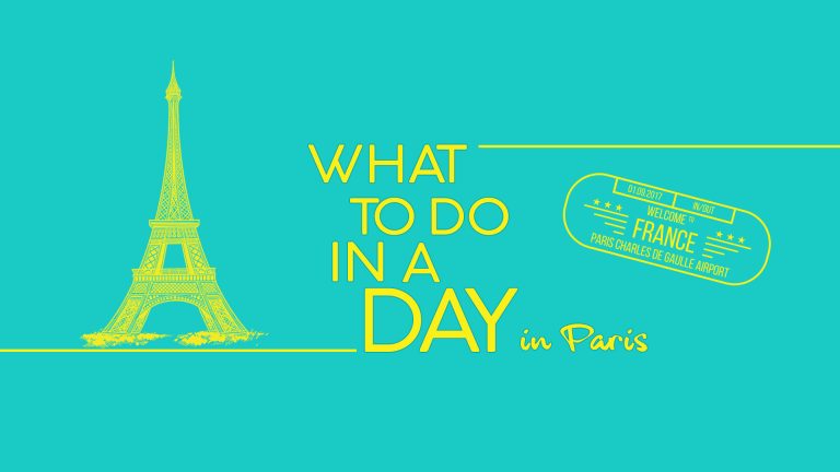 What Can You Do In A Single Day In Paris?