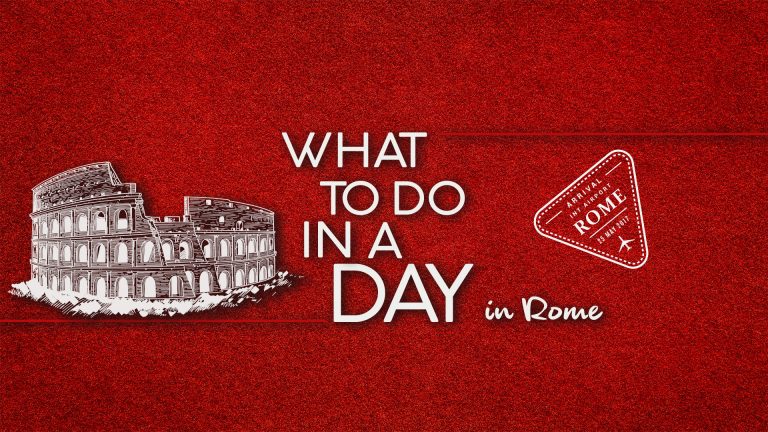 What To Do In A Day- Rome