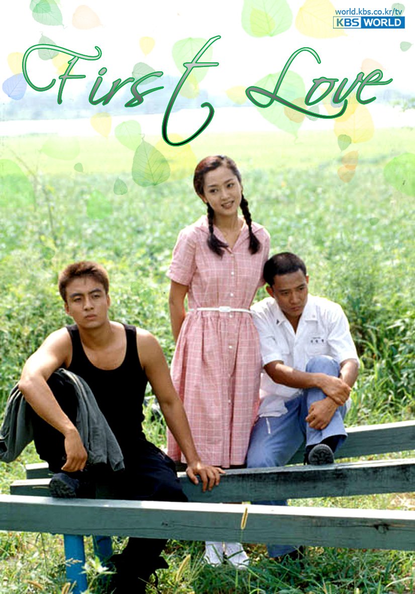 What is love all about? or First Love- Kdrama 1997